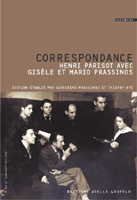 Henri Parisot, Correspondance avec Mario et Gisèle Prassinos 1933-1938